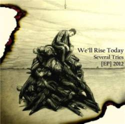 We'll Rise Today : Several Tries
